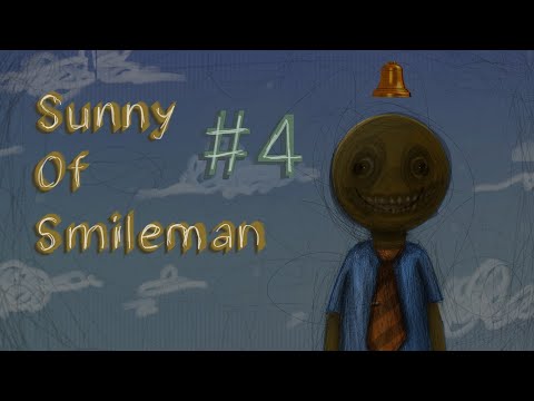 Sunny Of Smileman Gameplay #4