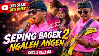 Lagu Sasak Bikin Baper NGALEH ANGEN /SEPING BAGEK 2 