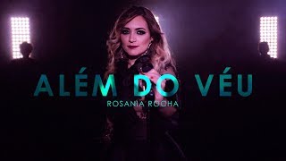 Video voorbeeld van "Rosania Rocha - Além do Véu (Vídeo Oficial)"