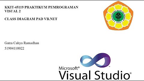 KKIT-45119 Praktikum Pemrograman Visual : Class Diagram pada VB net (Part 1)