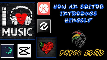 HOW AN EDITOR INTRODUCE HIMSELF || VIDEO ❤️