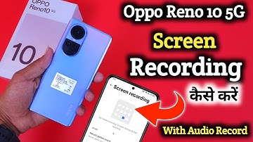 How to screen recording in Oppo Reno 10 | Oppo Reno 10 Screen Recording