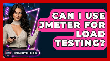 Can I Use JMeter For Load Testing? - Emerging Tech Insider