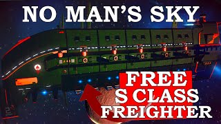 No Man's Sky How To Get A Free S Class Freighter (NMS Free Capital Ship 2023)