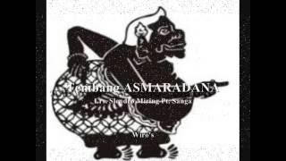 Macapat : TEMBANG ASMARADANA Lrs. Slendro Miring Pt. Sanga