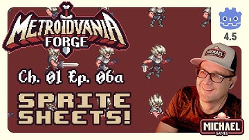 📖01 ‣ 📼06a ‣ Sprite sheet setup - homework deep-dive ‣ Metroidvania Forge Godot 4 Tutorial Series