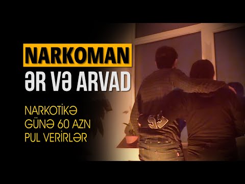 Narkoman olan ər və arvadın faicəvi həyat hekayələri / Çəkiliş zamanı baş verənlər / NARKOMAN HƏYATI