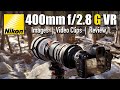 Nikon 400mm f/2.8 G VR Review 1 | Sample images | Video Clips with Nikon Z6 in nature