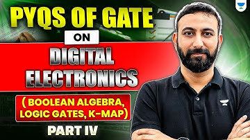 PYQs of GATE on Digital Electronics( Boolean Algebra, Logic Gates, K-Map) Part IV