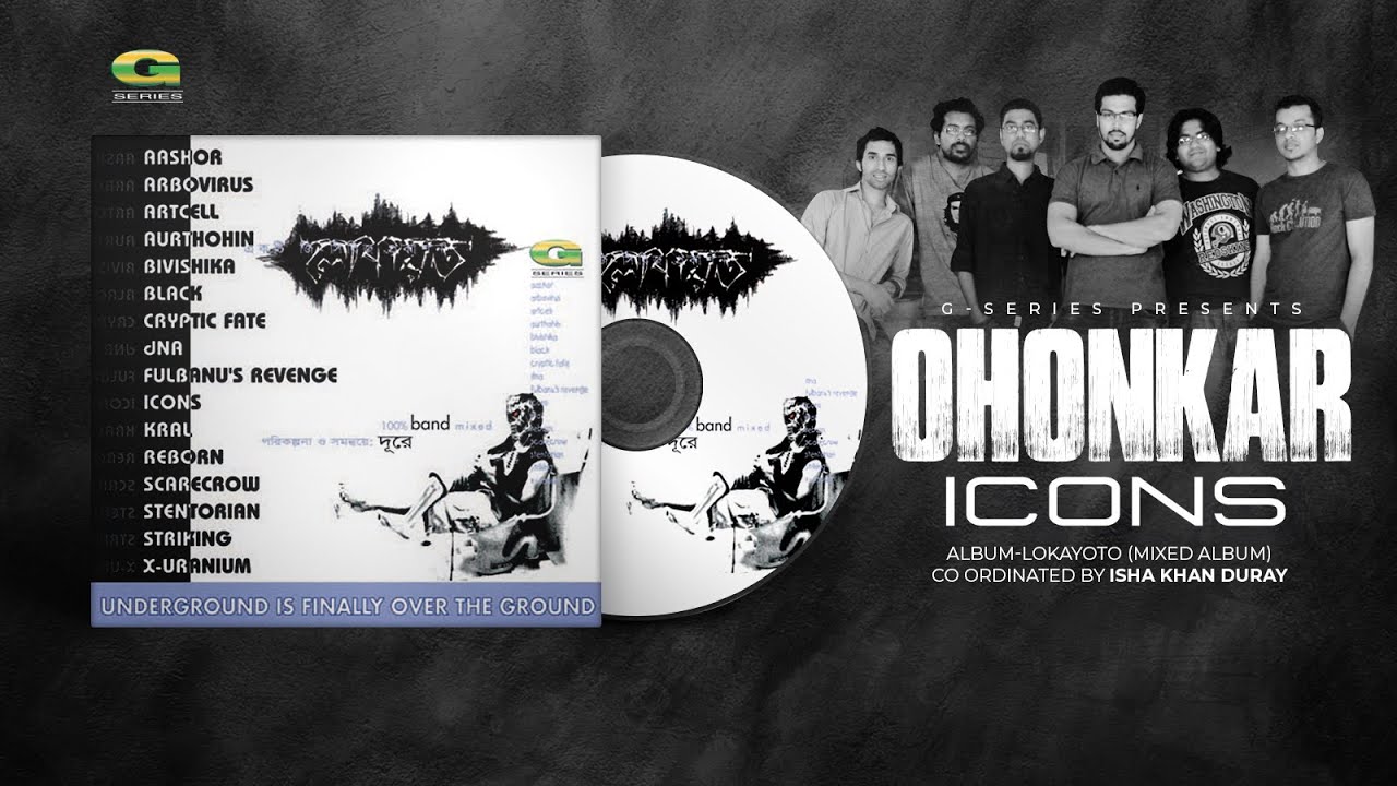 Ohonkar    Icons  Lokayoto  Bangla Band Song  All Time Hit  G Series World Music