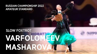 Ivan Varfolomeev - Yana Masharova | Slow Foxtrot | 1.2 F | Amateur St | Russian Championship 2022