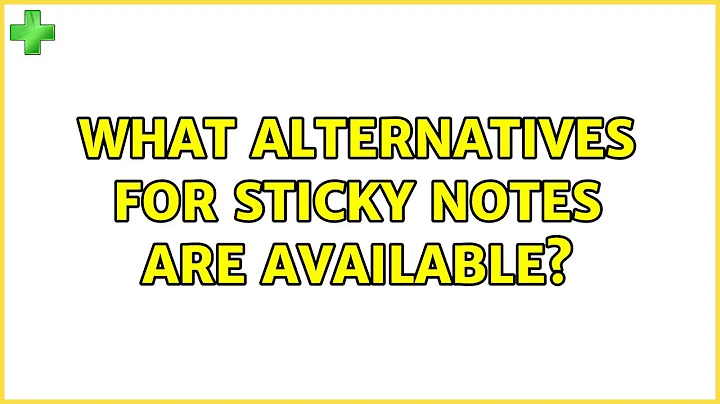 Ubuntu: What alternatives for sticky notes are available?