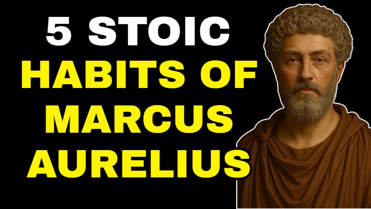 TOP 5 Stoic HABITS from Marcus Aurelius That WILL Change Your Life ...