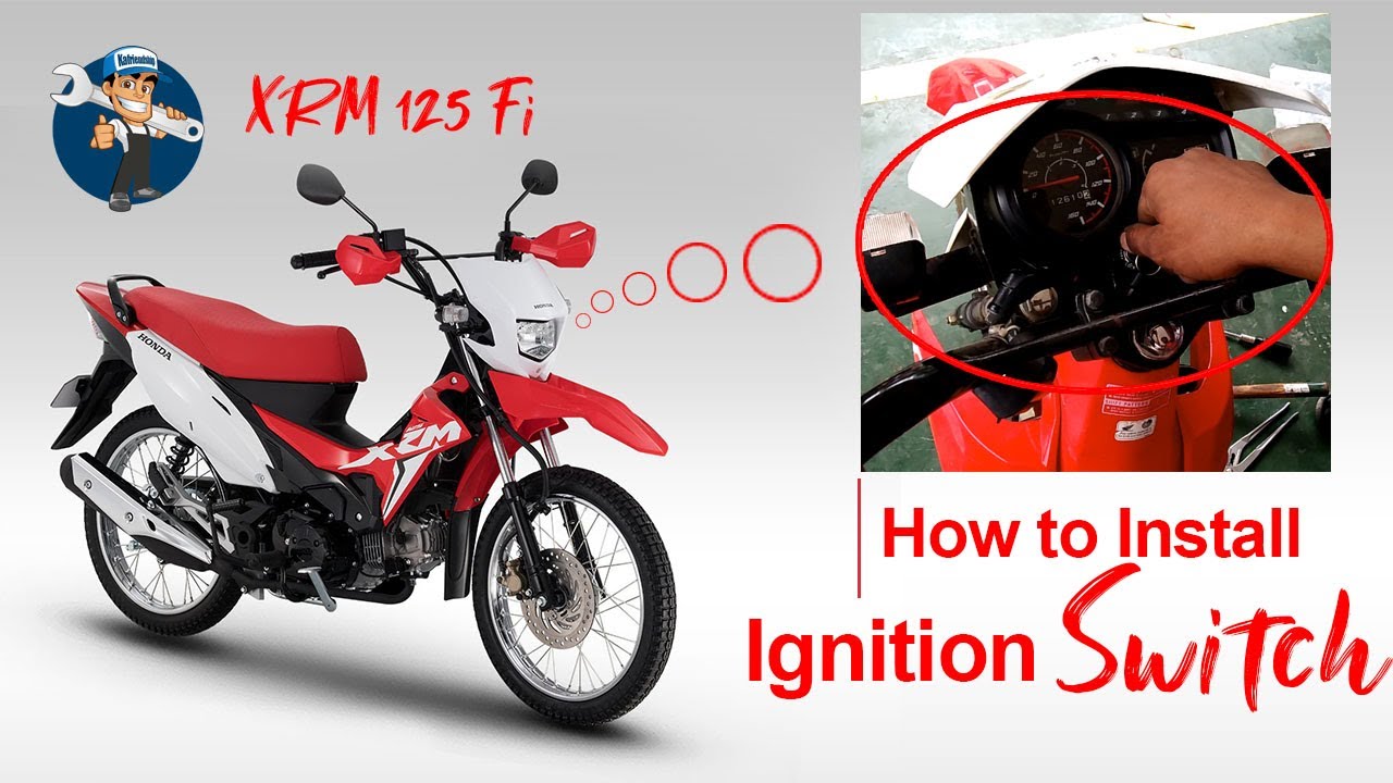 HONDA XRM125 Fi HOW TO INSTALL IGNITION SWITCH? PAANO MAGPALIT NG