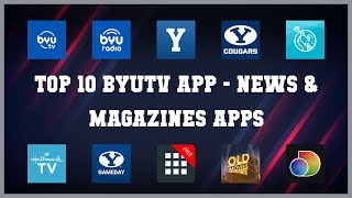 Top 10 Byutv App Android Apps