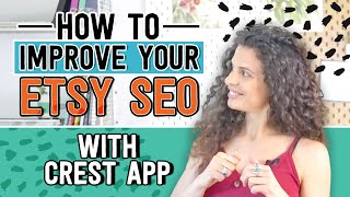 Maximize Your Etsy Shop Growth with the Crest App's Real-Time SEO Feedback