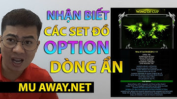 Mu Away - Nhận Biết Set Đồ Mạnh Yếu - Dòng Ẩn - Lê Minh Hài