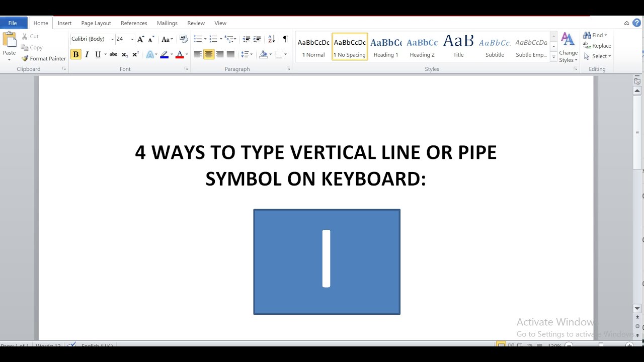 How to type vertical line:  How to Insert Vertical Bar Pipe ( | )