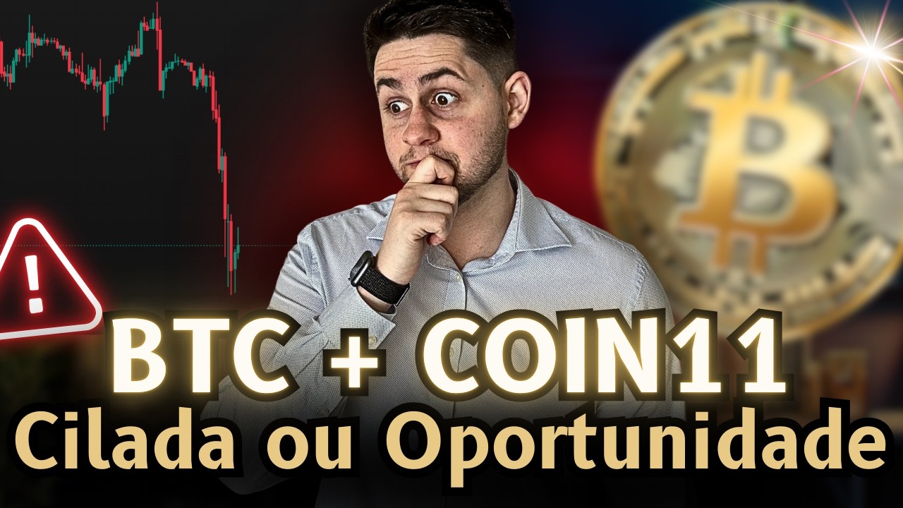 Bitcoin e COIN11: Não erre agora