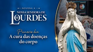 Novena a Nossa Senhora de Lourdes | Dia 1|  A cura das doenças do corpo | com Pe. Ricardo Basso, EP