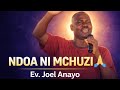 NDOA NI MCHUZI Ev Joel Anayo Powerful SDA Gospel Song