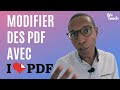 Modifier un pdf avec i love pdf  convertir compresser fusionner scuriser