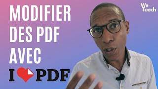 Modifier un PDF avec I Love PDF ? (convertir, compresser, fusionner, sécuriser)