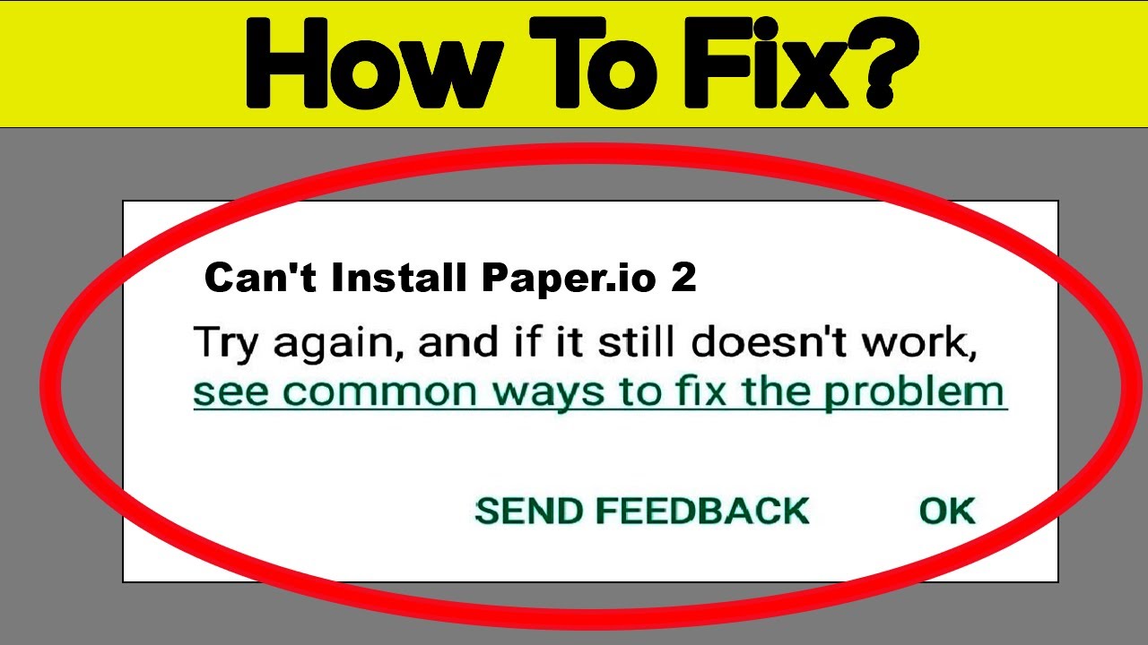 How To Fix Can't Download Paper.io 2 Error On Google Play Store