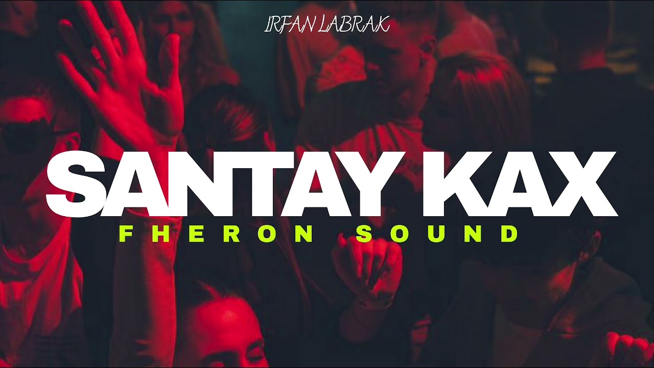 SANTAY_KAX ( LATIN 2026 ) IRFAN LABRAK 