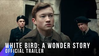 White Bird: A Wonder Story | Official Trailer