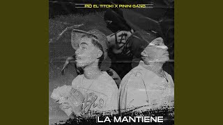 La Mantiene