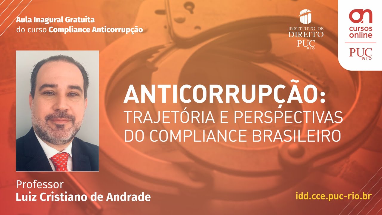 Aula aberta Anticorrupção: Trajetória e perspectivas do compliance brasileiro