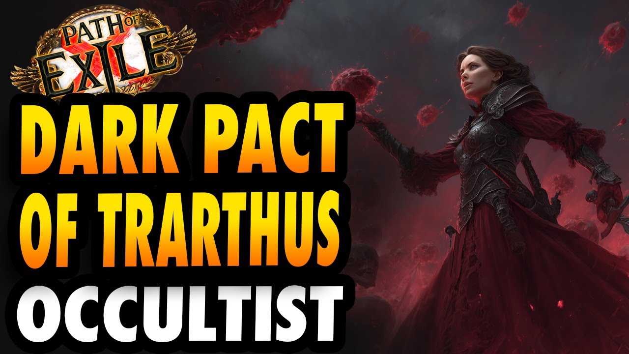 [POE 3.26] DARK PACT OF TRARTHUS OCCULTIST Path of Exile