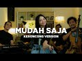 Mudah saja sheila on 7  keroncong cover