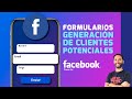 Generación de clientes potenciales FACEBOOK ADS 👍- Tutorial  - Uso de formulario integrado 2020