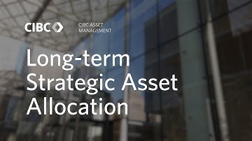 Long-term Strategic Asset Allocation