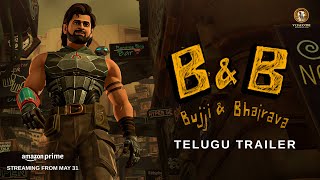 Bujji & Bhairava - Telugu Trailer | Kalki 2898 AD | Prabhas | Brahmanandam | Nag Ashwin