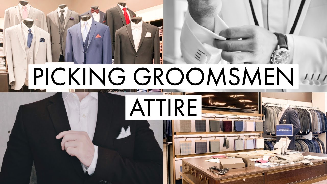 WEDDING SERIES - EPISODE: 6 | Picking Groomsmen Attire