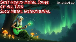 Best Heavy Metal Songs of All Time : Slow Metal Instrumental Playlist To Boost Motivation New Year