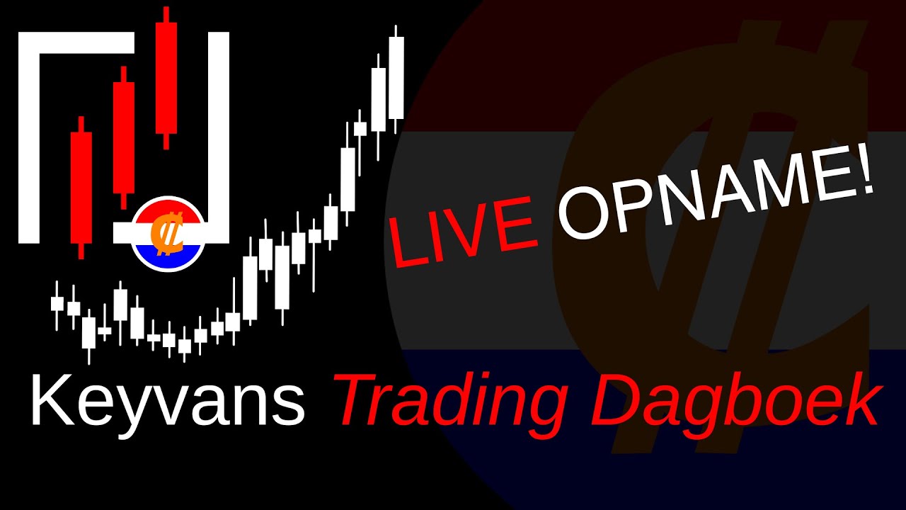 LIVE OPNAME: Keyvans Trading Dagboek #39