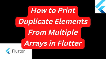 How to Print Duplicates Elements From Multiple List Arrays in Flutter