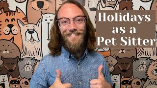 How to Handle Holidays as a Pet Sitter and Dog Walker