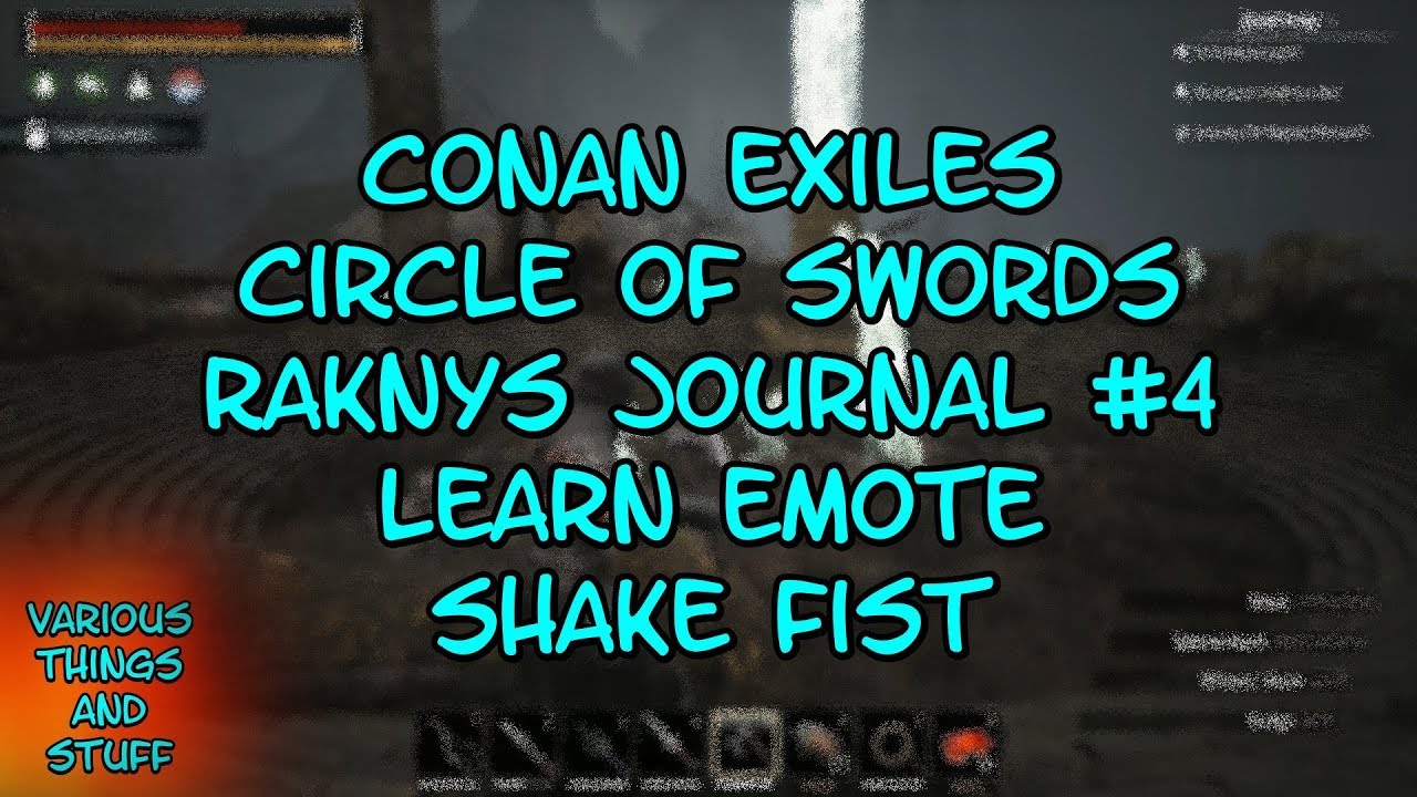 Conan Exiles Circle of Swords Raknys Journal 4 Learn Emote Shake Fist
