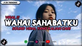Download Lagu DJ WAHAI SAHABATKU STYLE SLOW MENGKANE || YANG LAGI VIRAL DITIKTOK 2025 -COCOK BUAT DI MOBIL MP3 Download Lagu DJ WAHAI SAHABATKU STYLE SLOW MENGKANE || YANG LAGI VIRAL DITIKTOK 2025 -COCOK BUAT DI MOBIL MP3