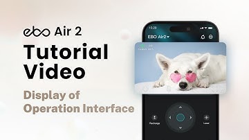 EBO Air 2 - Display of Operation Interface