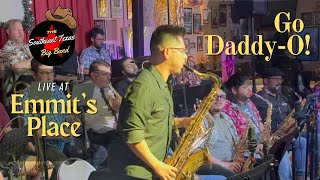 Go Daddy-O (John Berry) feat. Jorge Galvan, Samuel Hernandez - SETX Big Band