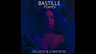 Video thumbnail of "Bastille - Pompeii (Kollberg & LeVant Remix) | FREE DOWNLOAD"