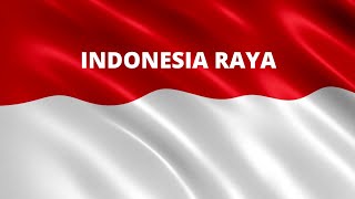 INDONESIA RAYA || INSTRUMEN INDONESIA RAYA || INDONESIA RAYA NO VOKAL