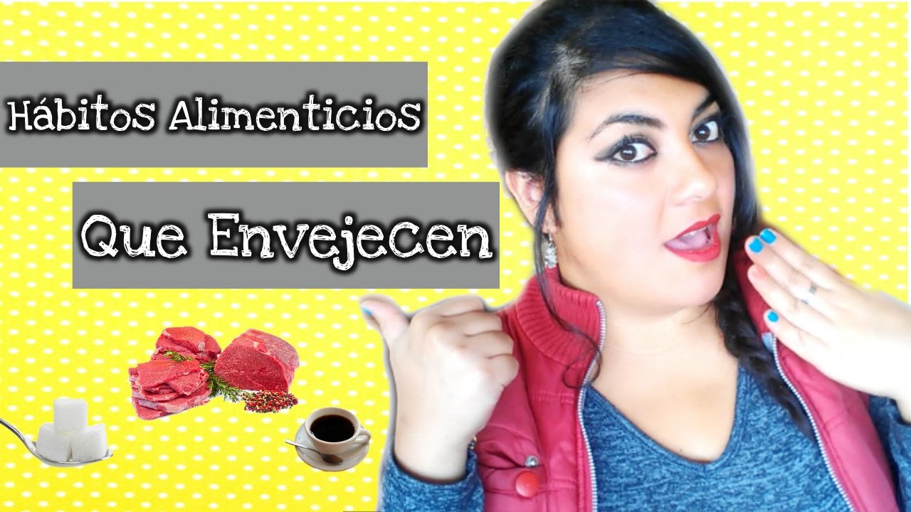 modality Hábitos alimenticios que te envejecen más rápido