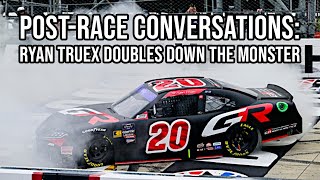 Post-Race Conversations: Ryan Truex Doubles Down the Monster